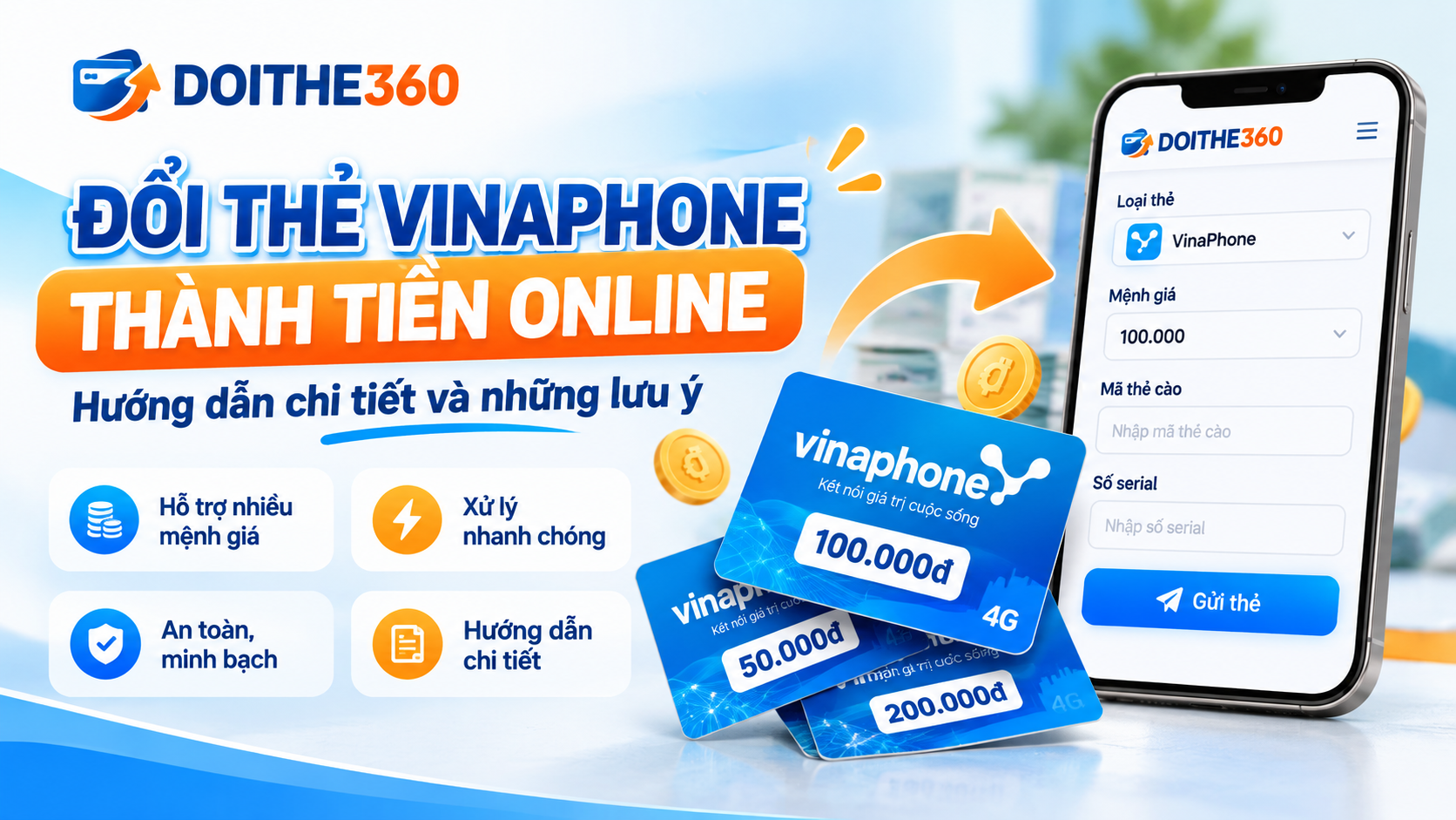 Đổi thẻ VinaPhone thành tiền online 2026: Cách thực hiện